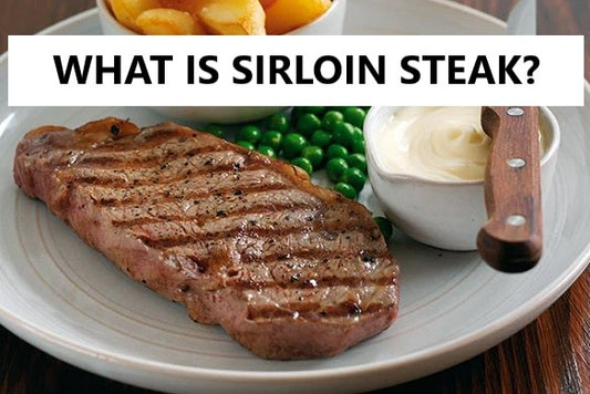 What is Sirloin Steak?