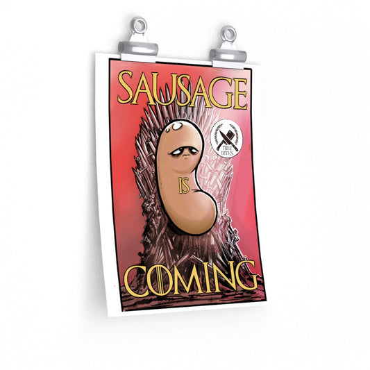 Sausage is Coming Art Print